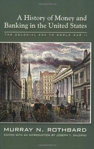 A History of Money and Banking in the United States