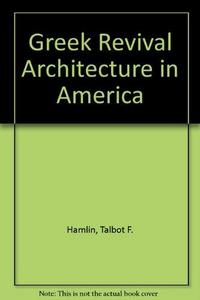 Greek Revival Architecture in America
