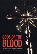 Gods of the blood