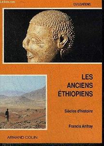 Les anciens Ethiopiens : siècles d'histoire