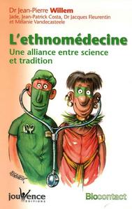 L'ethnomédecine : une alliance entre science et tradition