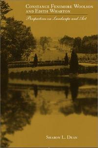Constance Fenimore Woolson and Edith Wharton : perspectives on landscape and art
