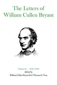 The letters of William Cullen Bryant Volume II cover
