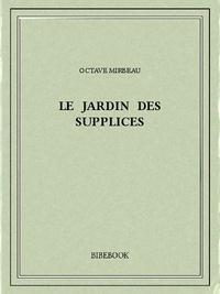 Le Jardin des supplices