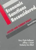 Economic Sanctions Reconsidered: History and current policy