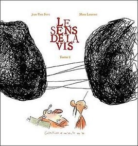 Le sens de la vis - Volume 1