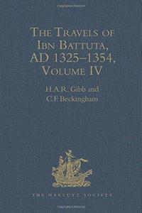 The Travels of Ibn Battuta, A.D.1325-54