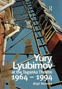 Yury Lyubimov at the Taganka Theatre, 1964-1994
