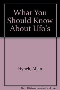 What You Should Know About Ufo's