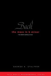 Bach, the Mass in B minor