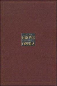 The New Grove Dictionary of Opera