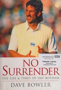 No Surrender : Life and Times of Ian Botham