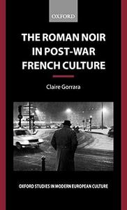 The roman noir in post-war French culture