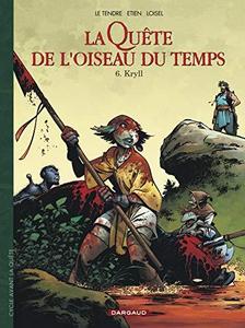 La quête de l'oiseau du temps : avant la quête. 6, Kryll