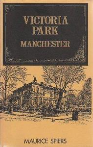Victoria Park, Manchester : a nineteenth-century suburb in its social and administrative context