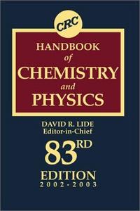 CRC Handbook of Chemistry and Physics, 83rd Edition