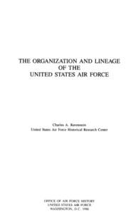The organization and lineage of the United States Air Force
