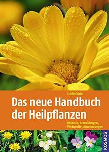 Das neue Handbuch der Heilpflanzen