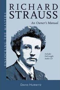 Richard Strauss : an owner's manual