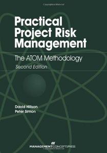 Practical Project Risk Management : The ATOM Methodology