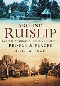Ruislip People & Places