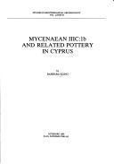 Mycenaean IIIC:1b and related pottery in Cyprus