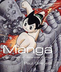 Manga : sixty years of Japanese comics