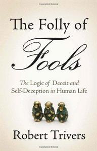 The Folly of Fools