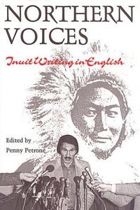 Northern Voices: Inuit Writing in English