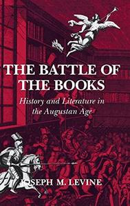 The Battle of the books : history and literature in the Augustan age