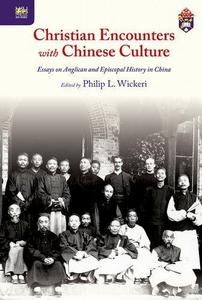 Christian Encounters with Chinese Culture