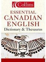 Collins Essential Canadian English Dictionary & Thesaurus