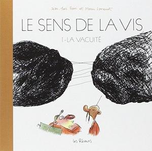 Le sens de la vis - Tome 1 - La vacuité