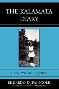 The Kalamata Diary : Greece, War, and Emigration