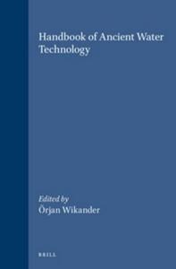 Handbook of Ancient Water Technology