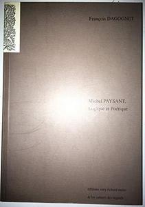 Michel Paysant, logique et poétique