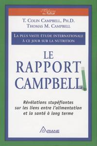 Le rapport Campbell : la plus vaste étude internationale à ce jour sur la nutrition, révélations stupéfiantes sur les liens entre l'alimentation et la santé à long terme