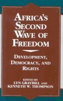 Africa's Second Wave of Freedom: Development, Democracy, and Rights, Vol. 11 (The Miller Center Series on a World in Change) (v. 11)