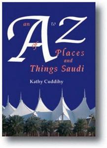 An A to Z of Places and Things Saudi