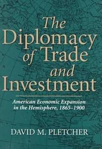 The Diplomacy of Trade and Investment