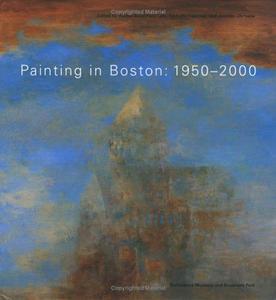 Painting in Boston : 1950-2000