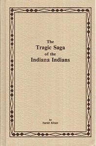 The Tragic Saga of the Indiana Indians