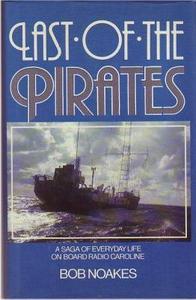 Last of the pirates: A saga of everyday life on board Radio Caroline