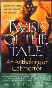Twists of the tale : an anthology of cat horror