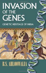 Invasion of the Genes: Genetic Heritage of India