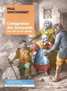 L' émigration des Savoyards aux XIXe et XXe siècles
