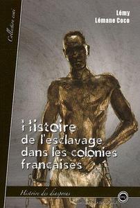 Histoire de l'esclavage dans les colonies françaises