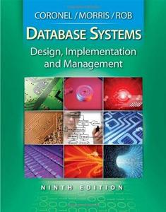 Database Systems : Design, Implementation, and Management