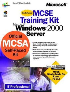 MCSE training kit. Microsoft Windows 2000 server