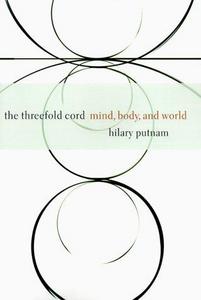 The threefold cord mind, body, and world